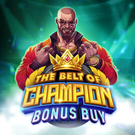 The Belt of Champion Bonus Buy EVOPLAY UFABET